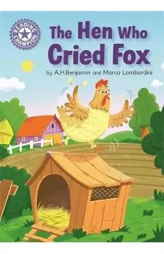 Reading Champion: The Hen Who Cried Fox