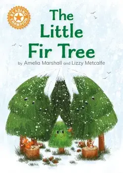 Reading Champion: The Little Fir Tree. Independent Reading Orange 6, Hardback/Hilary Robinson