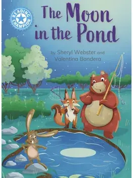 Reading Champion: The Moon in the Pond. independent Reading Blue 4, Paperback/Sheryl Webster