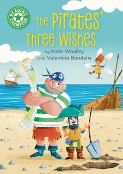 Reading Champion: The Pirates' Three Wishes. Independent Reading Green 5, Paperback/Katie Woolley