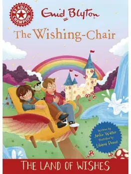 Reading Champion: The Wishing-Chair: The Land of Wishes. Red Band 2, Hardback/Jackie Walter