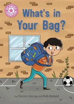 Reading Champion: What's in Your Bag?. Independent Reading Pink 1a, Paperback/Damian Harvey