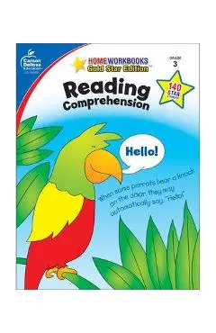 Reading Comprehension, Grade 3: Gold Star Edition - Carson-dellosa Publishing