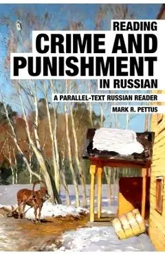 Reading Crime and Punishment in Russian - Mark R. Pettus