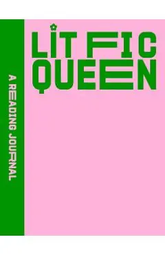 Reading Journal: Lit Fic Queen - Sweet Hearts Press