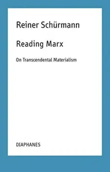 Reading Marx - On Transcendental Materialism, Paperback/Nicolas Schneider