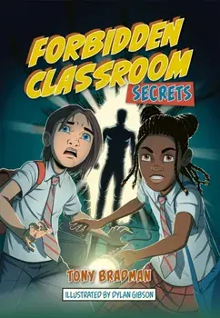 Reading Planet: Astro - Forbidden Classroom: Secrets - Mars/Stars band, Paperback/Tony Bradman