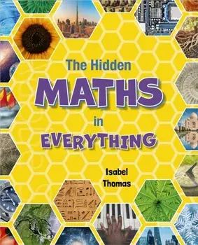 Reading Planet: Astro - The Hidden Maths In Everything - Jupiter/Mercury band, Paperback/Isabel Thomas