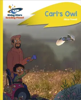 Reading Planet - Carl's Owl - Yellow Plus: Rocket Phonics, Paperback/Jillian Powell