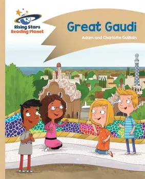 Reading Planet - Great Gaudi - Gold: Comet Street Kids, Paperback/Charlotte Guillain