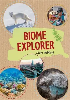 Reading Planet KS2 - Biome Explorer - Level 3: Venus/Brown band, Paperback/Clare Hibbert