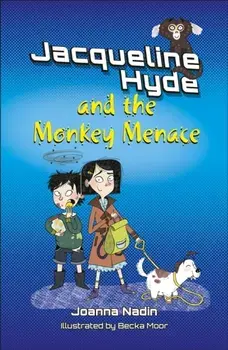 Reading Planet KS2: Jacqueline Hyde and the Monkey Menace - Mercury/Brown, Paperback/Joanna Nadin