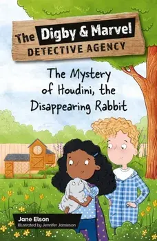 Reading Planet KS2: The Digby and Marvel Detective Agency: The Mystery of Houdini, the Disappearing Rabbit - Venus/Brown, Paperback/Jane Elson