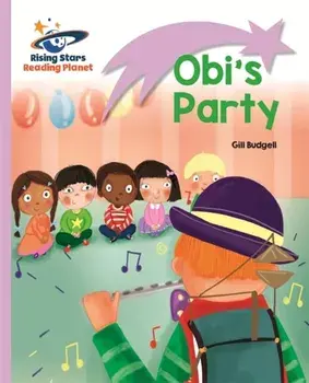 Reading Planet - Obi's Party - Lilac: Lift-off, Paperback/Gill Budgell