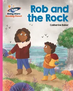 Reading Planet - Rob and the Rock - Pink B: Galaxy, Paperback/Catherine Baker