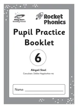 Reading Planet: Rocket Phonics - Pupil Practice Booklet 6, Paperback/Abigail Steel