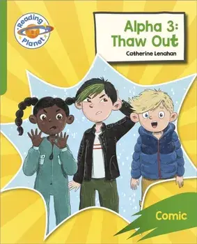 Reading Planet: Rocket Phonics - Target Practice - Alpha 3: Thaw Out - Green, Paperback/Catherine Lenahan