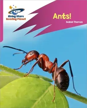 Reading Planet: Rocket Phonics - Target Practice - Ants! - Pink A, Paperback/Isabel Thomas