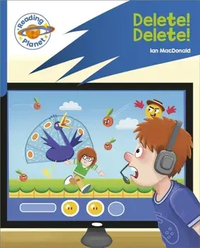 Reading Planet: Rocket Phonics - Target Practice - Delete! Delete! - Blue, Paperback/***