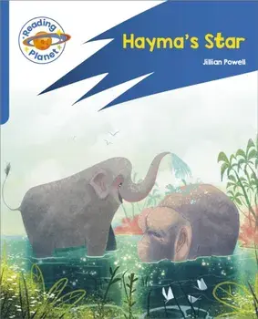 Reading Planet: Rocket Phonics - Target Practice - Hayma's Star - Blue, Paperback/Jillian Powell