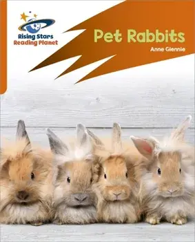 Reading Planet: Rocket Phonics - Target Practice - Pet Rabbits - Orange, Paperback/Anne Glennie