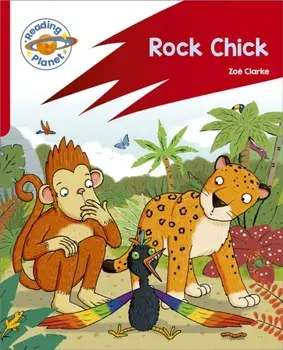 Reading Planet: Rocket Phonics - Target Practice - Rock Chick - Red B, Paperback/Zoe Clarke