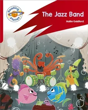 Reading Planet: Rocket Phonics - Target Practice - The Jazz Band - Red A, Paperback/Hallie Goldford