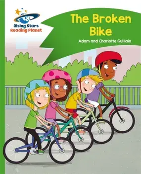 Reading Planet - The Broken Bike - Green: Comet Street Kids, Paperback/Charlotte Guillain