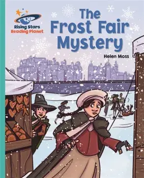 Reading Planet - The Frost Fair Mystery - Turquoise: Galaxy, Paperback/Helen Moss