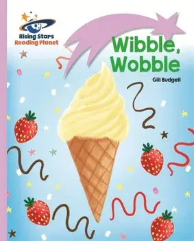 Reading Planet - Wibble, Wobble - Lilac: Lift-off, Paperback/Gill Budgell
