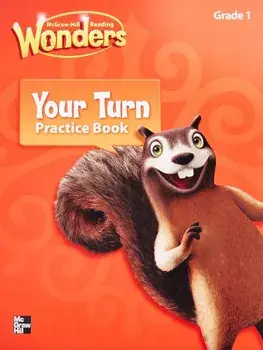 Reading Wonders, Grade 1, Your Turn Practice Book, Paperback/McGraw-Hill Education
