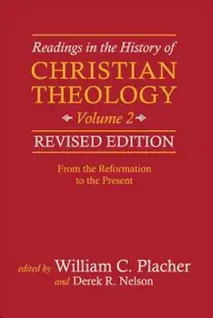 Readings in the History of Christian Theology, Volume 2, Paperback/William C. Placher