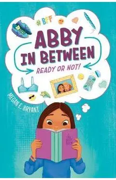 Ready or Not! #1 - Megan E. Bryant