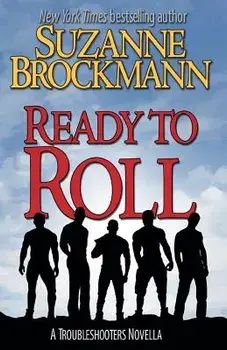 Ready to Roll: A Troubleshooters Novella, Paperback/Suzanne Brockmann