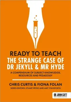 Ready to Teach: The Strange Case of Dr Jekyll & Mr Hyde, Paperback/Fiona Folan