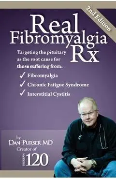 Real Fibromyalgia Rx - Dan Purser Md