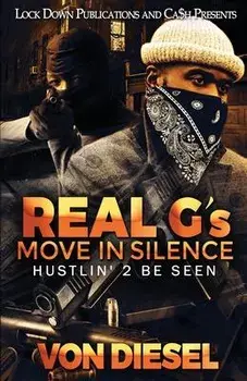 Real G's Move in Silence, Paperback/Von Diesel