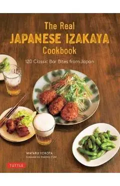Real Japanese Izakaya Cookbook - Wataru Yokota