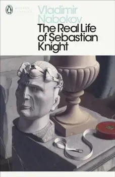 Real Life of Sebastian Knight, Paperback/Vladimir Nabokov