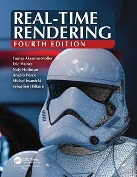 Real-Time Rendering, Fourth Edition, Hardback/Naty Hoffman