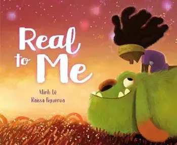 Real to Me, Hardcover/Minh Lê