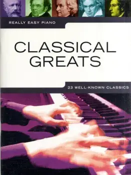 Really Easy Piano. Classical Greats/***