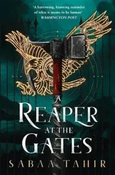 Reaper at the Gates/Sabaa Tahir