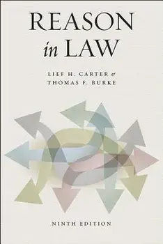 Reason in Law: Ninth Edition, Paperback/Lief H. Carter