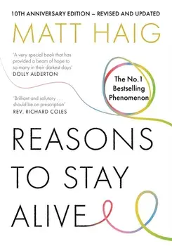 Reasons to Stay Alive. Main, Paperback/Matt Haig
