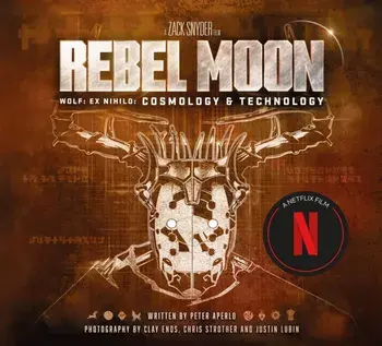 Rebel Moon: Wolf: Ex Nihilo: Cosmology & Technology, Hardback/Peter Aperlo