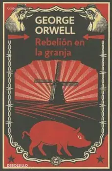 Rebelion en la Granja = Rebellion on the Farm, Paperback/George Orwell