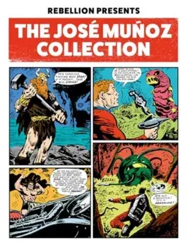 Rebellion Presents The Jose Munoz Collection, Paperback/***