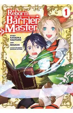 Reborn as a Barrier Master (Manga) Vol. 1 - Kataoka Naotaro