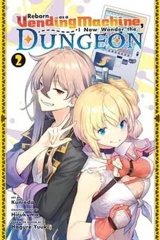 Reborn as a Vending Machine, I Now Wander the Dungeon, Vol. 2 (manga), Paperback/Hirukuma